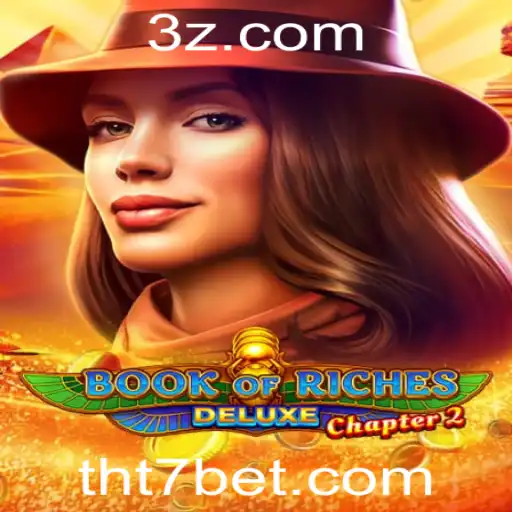 Descubra o Fascinante Mundo de Book of Riches Deluxe Chapter 2 no tht7.bet
